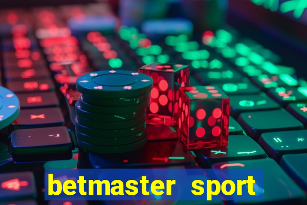 betmaster sport betting club