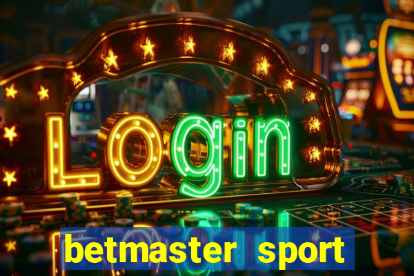 betmaster sport betting club