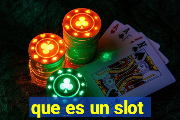 que es un slot