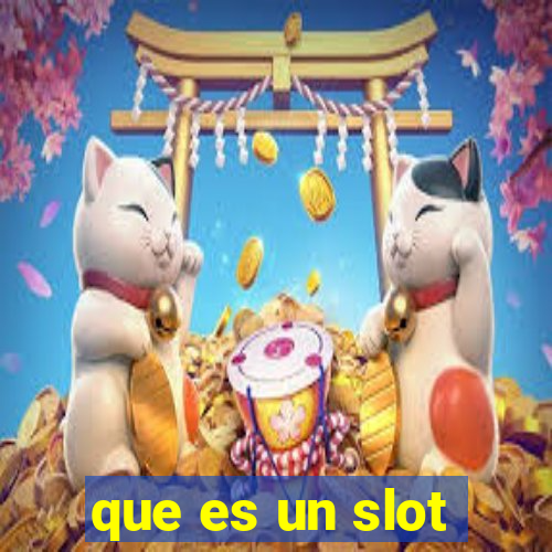 que es un slot