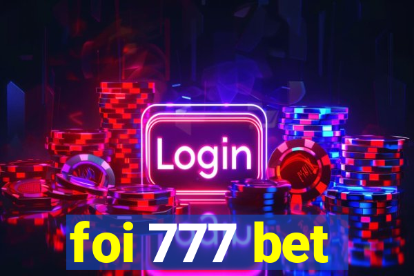 foi 777 bet