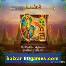 baixar 80games.com