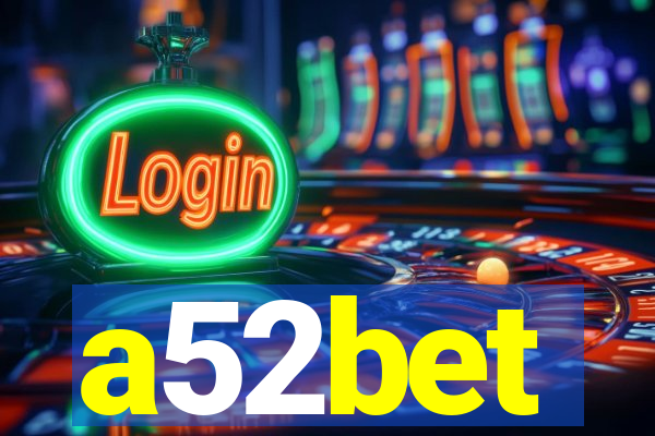 a52bet