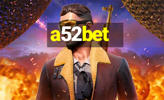 a52bet