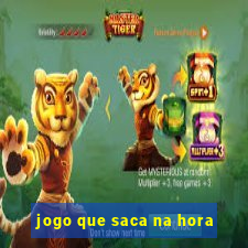 jogo que saca na hora