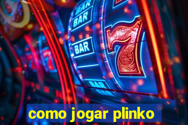 como jogar plinko