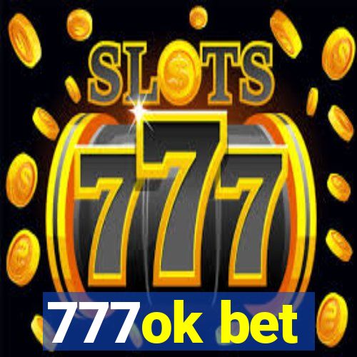 777ok bet