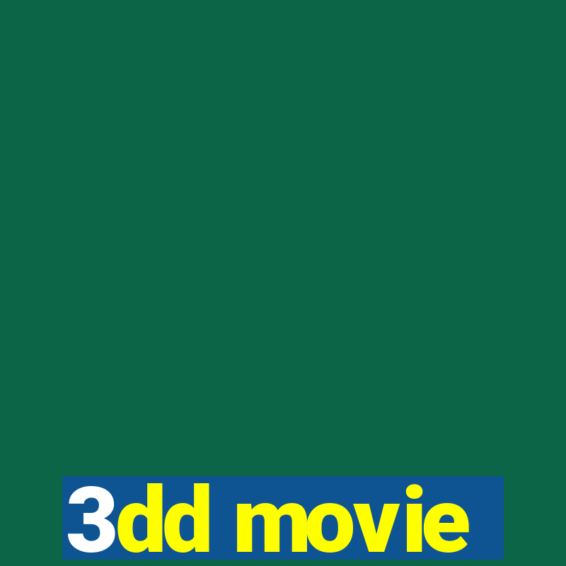 3dd movie