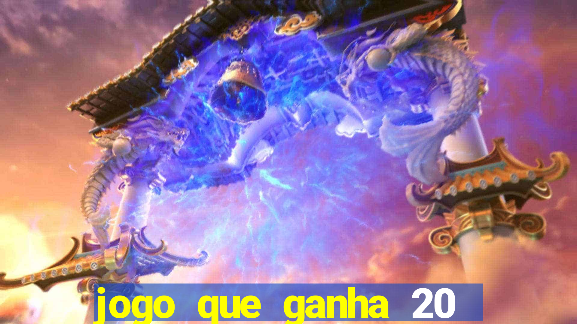 jogo que ganha 20 reais no cadastro