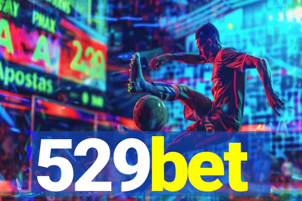 529bet