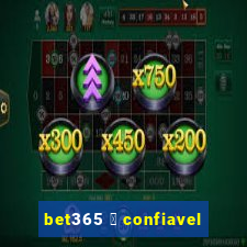 bet365 茅 confiavel