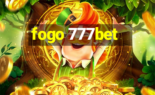 fogo 777bet