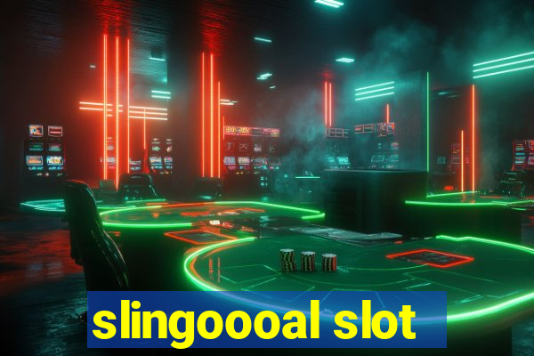 slingoooal slot