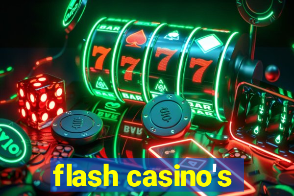 flash casino's