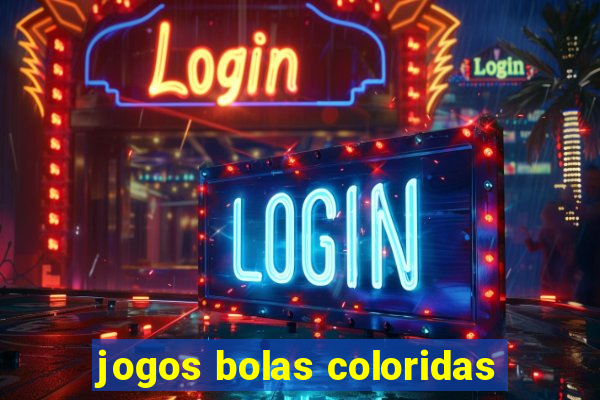 jogos bolas coloridas