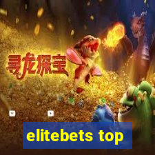 elitebets top