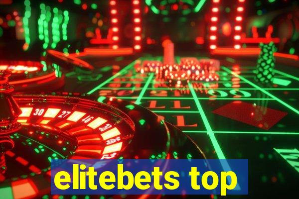 elitebets top