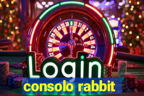 consolo rabbit