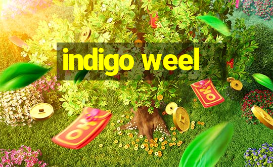 indigo weel