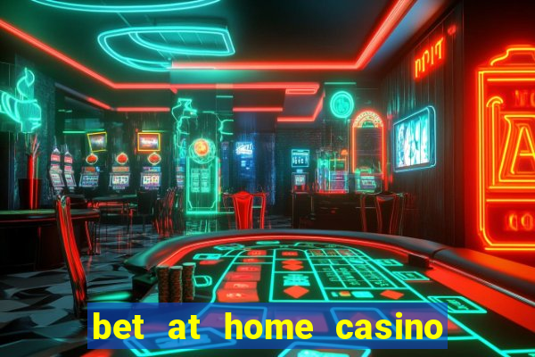 bet at home casino bonus code