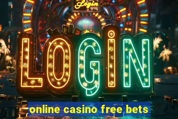 online casino free bets