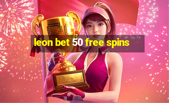 leon bet 50 free spins