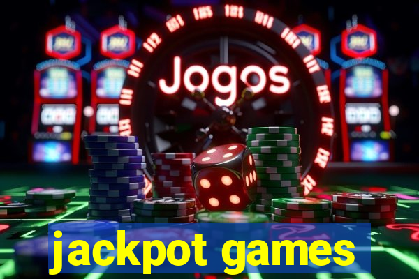 jackpot games