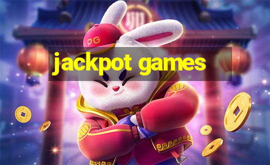 jackpot games