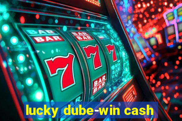 lucky dube-win cash