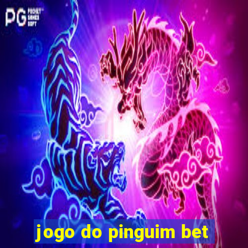 jogo do pinguim bet