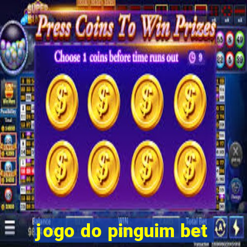 jogo do pinguim bet