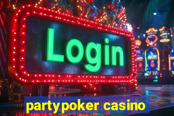 partypoker casino