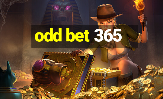 odd bet 365