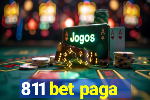 811 bet paga