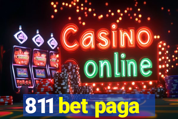 811 bet paga