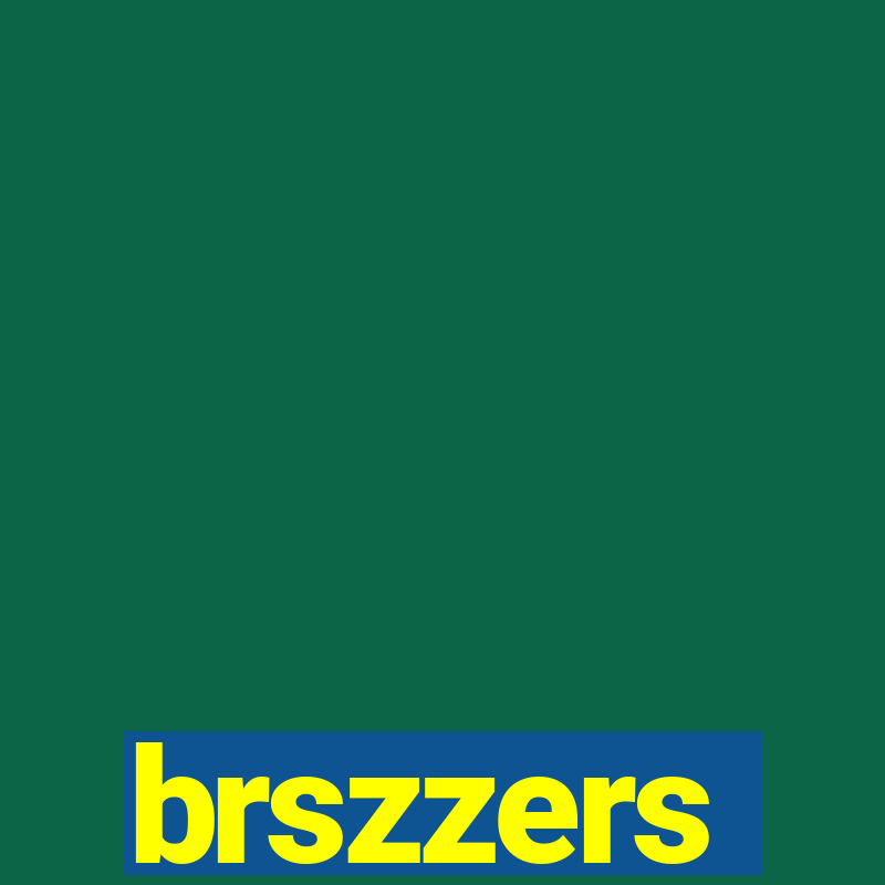 brszzers