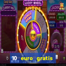 10 euro gratis casino 2019