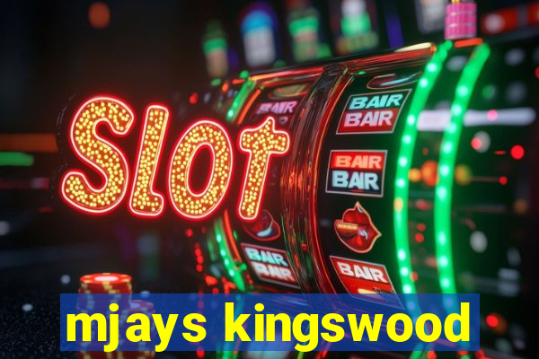 mjays kingswood