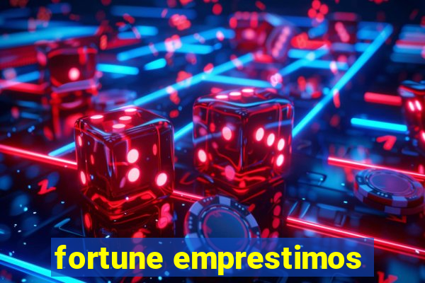 fortune emprestimos