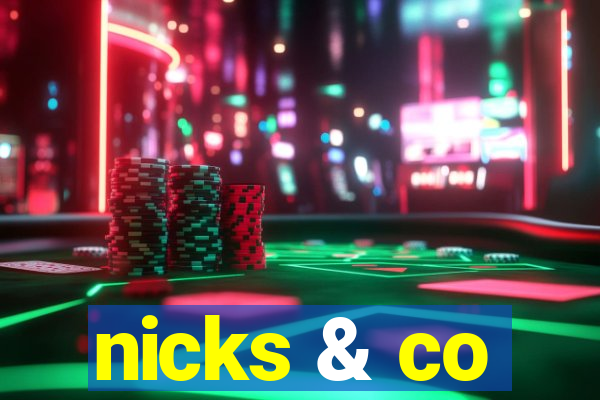 nicks & co