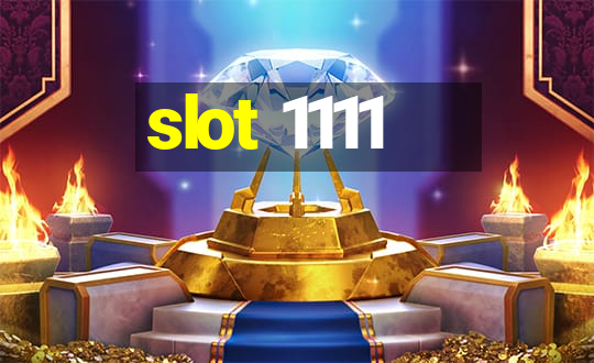 slot 1111