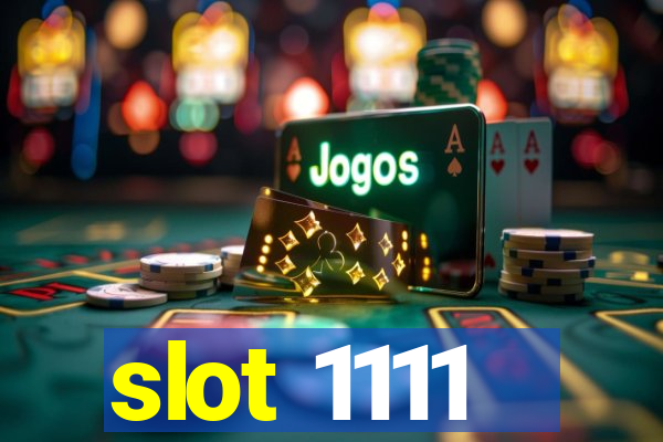 slot 1111