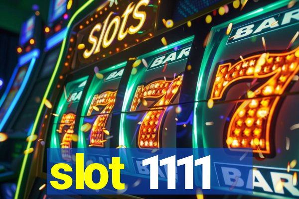 slot 1111