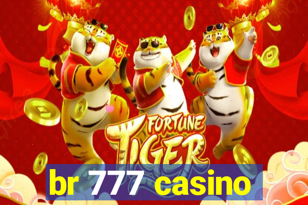 br 777 casino