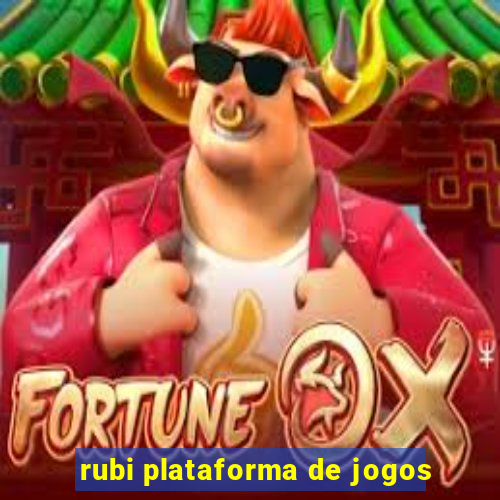 rubi plataforma de jogos