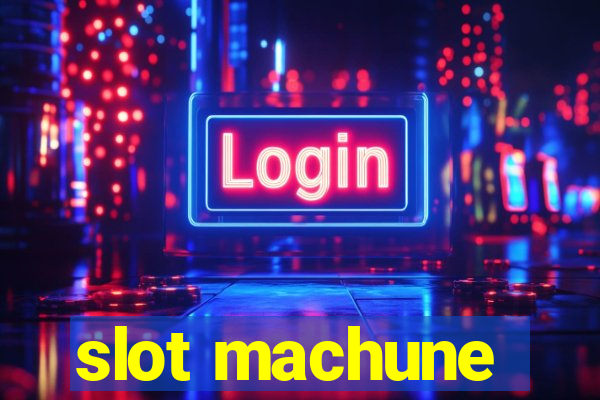 slot machune