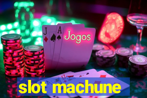 slot machune