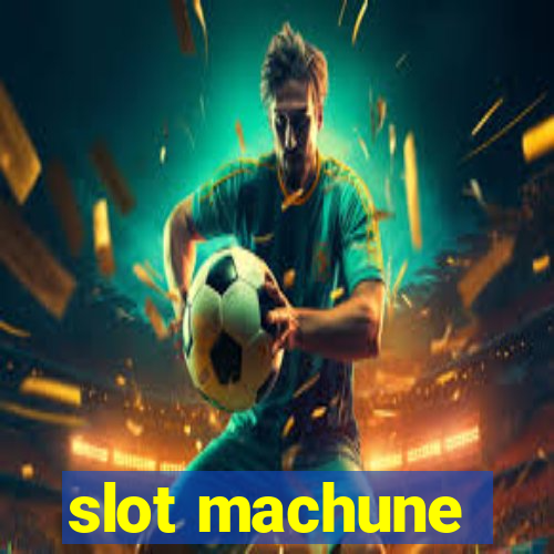 slot machune