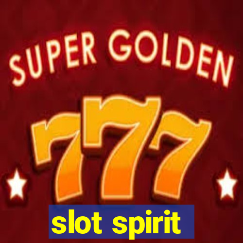 slot spirit