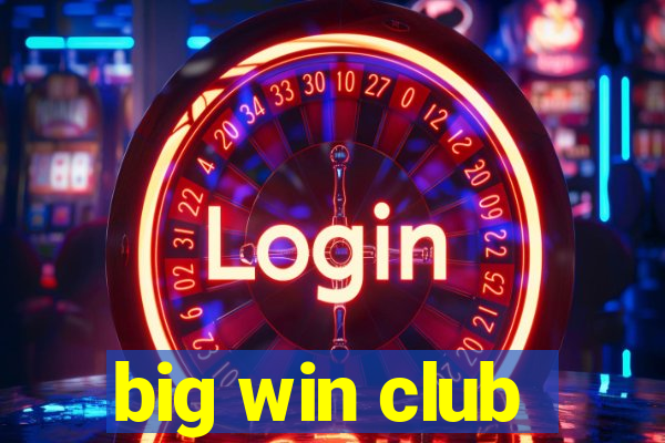 big win club